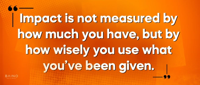 True impact isn’t about abundance—it’s about stewardship. At Baino Social Impact in Uganda, transparency and trust guide every gift we receive.